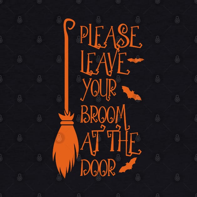 Halloween Leave Your Broom by Miozoto_Design